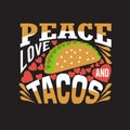 Tacos Quote and saying good for print design