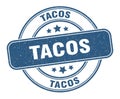 tacos stamp. tacos round grunge sign.