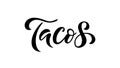 Tacos. Vector illustration. Promotion sign graphic ptint. Traditional mexican cuisine. Hand drawn text logo Royalty Free Stock Photo