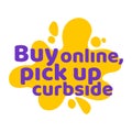 Tag Buy online, pick up curbside, vector illustration