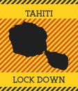 Tahiti Lock Down Sign. Yellow island pandemic.