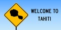 Tahiti map on road sign.