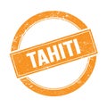 TAHITI text on orange grungy round stamp