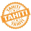 TAHITI text on orange round stamp sign