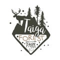 Taiga forest eco park promo sign, hand drawn vector Illustration