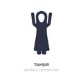 takbir icon on white background. Simple element illustration from People concept