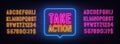 Take Action neon sign in the speech bubble on brick wall background ..