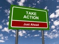 Take action traffic sign Royalty Free Stock Photo