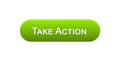 Take action web interface button green color, internet site design, leadership