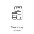 take away icon vector from food delivery collection. Thin line take away outline icon vector illustration. Linear symbol for use