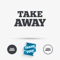 Take away sign icon. Takeaway food or drink.