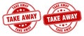 Take away stamp. take away label. round grunge sign Royalty Free Stock Photo