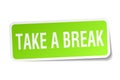 Take a break sticker Royalty Free Stock Photo