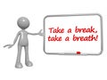 take a break take a breath on white Royalty Free Stock Photo