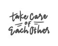 Take care. Lettering with text about health and self quarantine. Hand lettering script quote, label, stickers Royalty Free Stock Photo