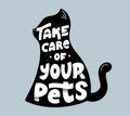 Take care of pets slogan vector logo. Domestic animals shelter motto lettering