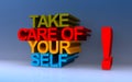 Take care of your self on blue Royalty Free Stock Photo