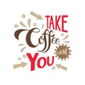 Take coffee with you Royalty Free Stock Photo