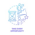 Take every opportunities blue gradient concept icon