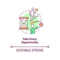 Take every opportunities concept icon