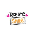 Take one smile ticket