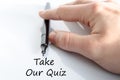 Take our quiz text concept Royalty Free Stock Photo