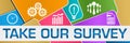 Take Our Survey Colorful Rounded Squares Texture Symbols