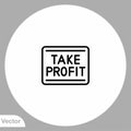 Take profit vector icon sign symbol