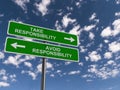 Take responsibility avoid responsibility traffic sign