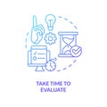 Take time to evaluate blue gradient concept icon Royalty Free Stock Photo