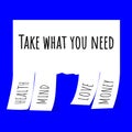 Take what you need. Vector stock illustration eps10. HEALTH. MIND. LOVE. MONEY