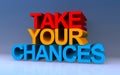 take your chances on blue Royalty Free Stock Photo