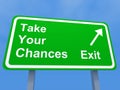 Take your chances exit sign Royalty Free Stock Photo