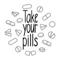 Take your pills lettering with different shape outline style pills decoration Royalty Free Stock Photo