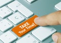 TAKE Your Time! - Inscription on Orange Keyboard Key Royalty Free Stock Photo