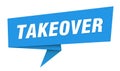 takeover banner. takeover speech bubble, label, sticker, sign template Royalty Free Stock Photo