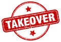 takeover stamp. takeover round grunge sign. Royalty Free Stock Photo