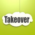 Takeover word on white cloud Royalty Free Stock Photo