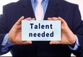 Talent needed