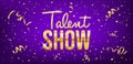 Talent show banner, poster, gold inscription on purple background