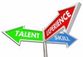 Talent Skill Experience 3 Way Signs Best Candidate 3d Illustration Royalty Free Stock Photo