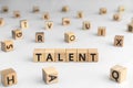 Talent - word from wooden blocks with letters