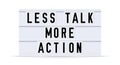 LESS TALK MORE ACTION text in a vintage light box. Vector illustration