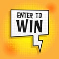 Talk in pop-art style with text Enter to Win Royalty Free Stock Photo