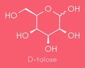 Talose sugar molecule alpha-D-talopyranose. Skeletal formula.