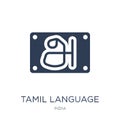 tamil language icon. Trendy flat vector tamil language icon on w