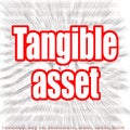 Tangible asset word with zoom in effect