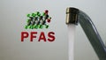 Tap water contaminated with PFAS - Per- and polyfluoroalkyl substances