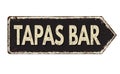 Tapas bar vintage rusty metal sign