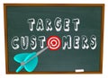 Target Customers - Words on Chalkboard Royalty Free Stock Photo